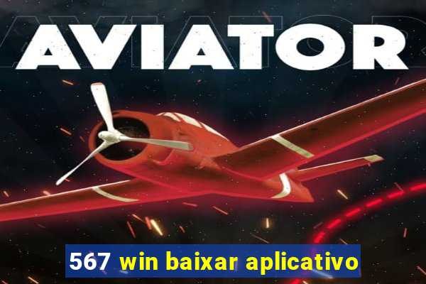 567 win baixar aplicativo